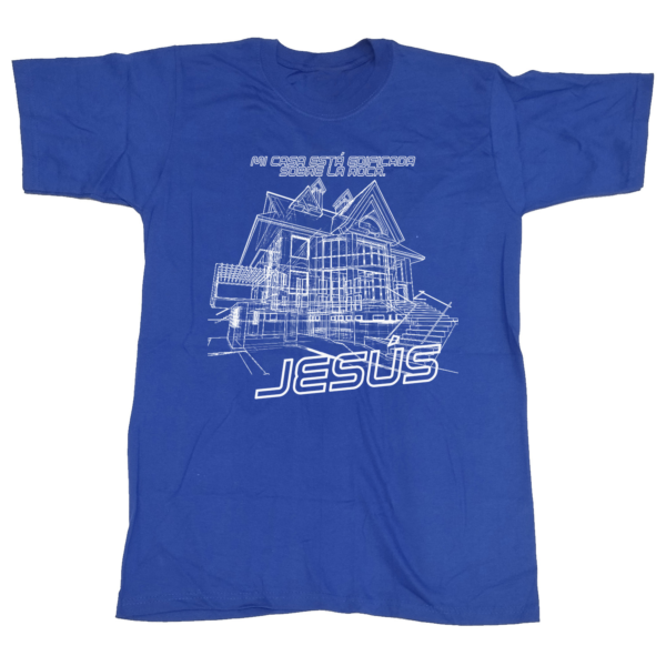 camiseta “mi casa está edificada sobre la roca – jesús”