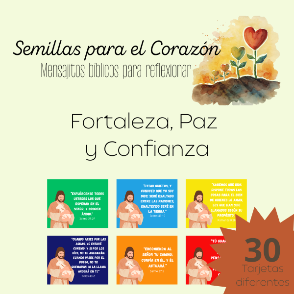 semillas para el corazón – fortaleza, paz y confianza